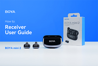 BOYA mini 2 | How to Use the Receiver