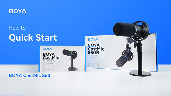 BOYA CastMic S60 | Quick Start