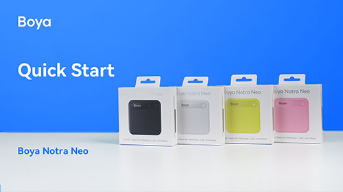 Boya Notra Neo | Quick Start
